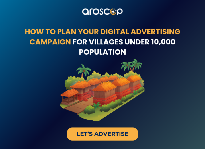 How to Plan Your Digital Advertising Campaign for Villages Under 10,000 Population Complete Guide