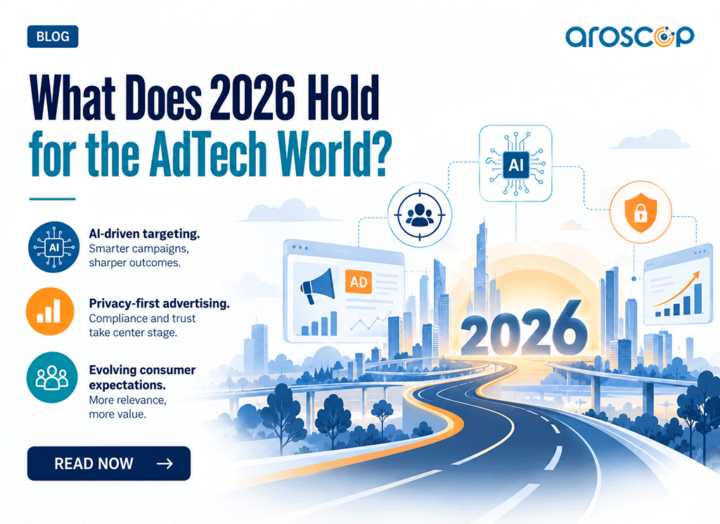 What Does 2026 Hold for the AdTech World?